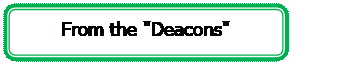 Rectangle: Rounded Corners: From the 'Deacons'from the Deacons